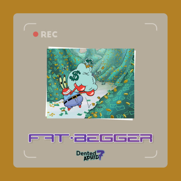 DP7 - Fat-Begger