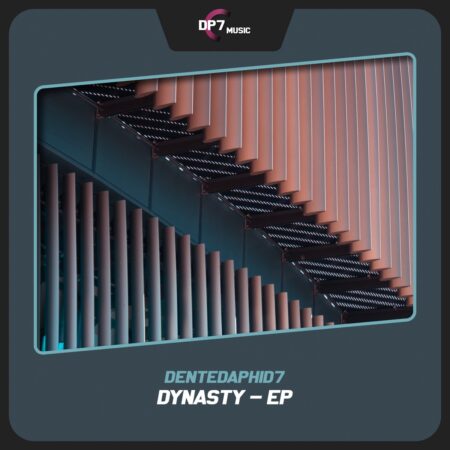DentedAphid7 - Dynasty - EP
