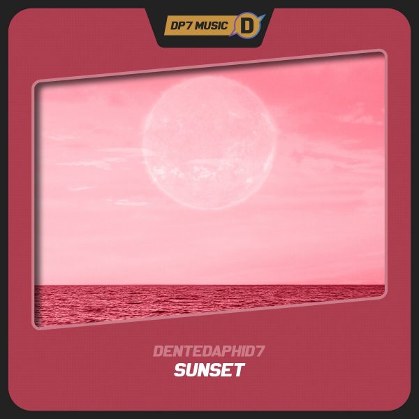 DentedAphid7 - Sunset