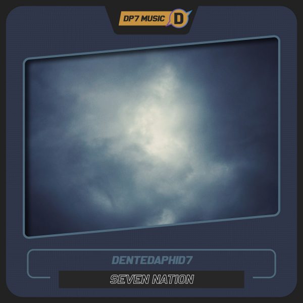 DentedAphid7 - Seven Nation