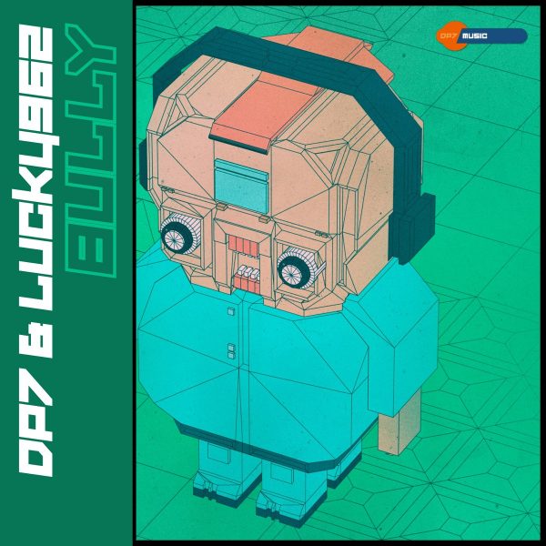 DP7 & Lucky965 - Bully