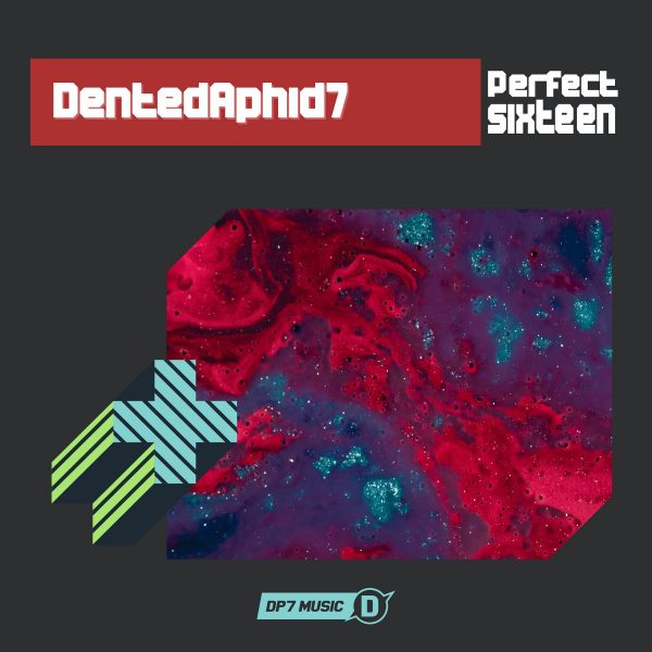 DentedAphid7 - Perfect Sixteen