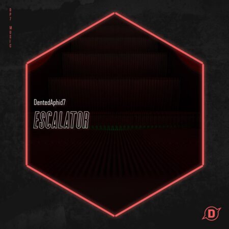 DentedAphid7 - Escalator