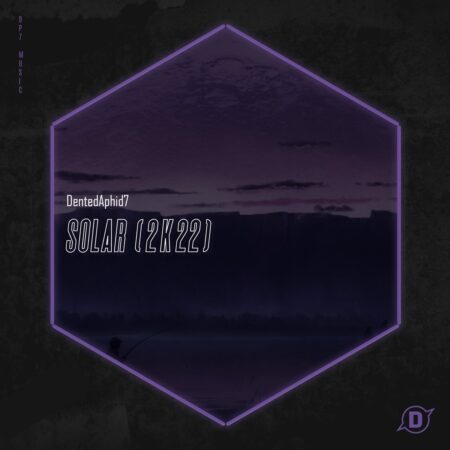 DentedAphid7 - Solar (2k22)