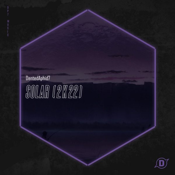 DentedAphid7 - Solar (2k22)