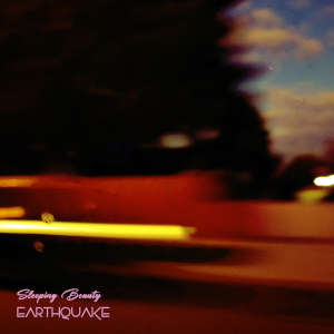 Sleeping Beauty / Earthquake - EP
