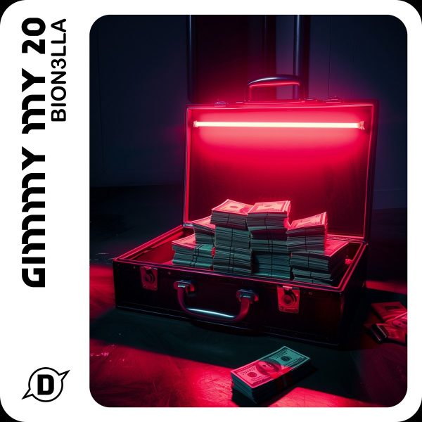 Bion3lla - Gimmy My 20