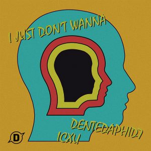 DentedAphid7 - I Just Don't Wanna (feat. ICXU)