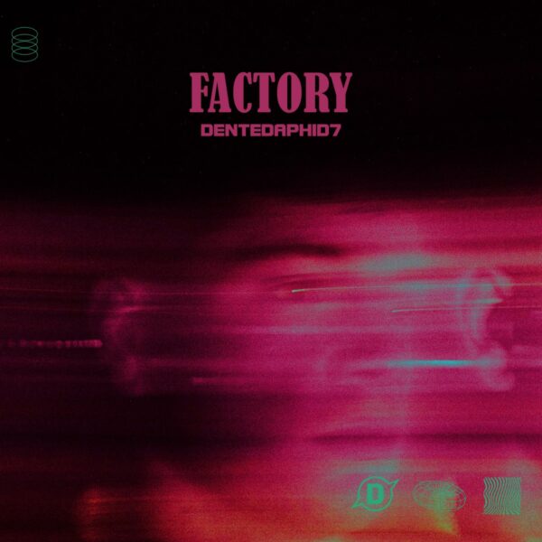 DentedAphid7 - Factory